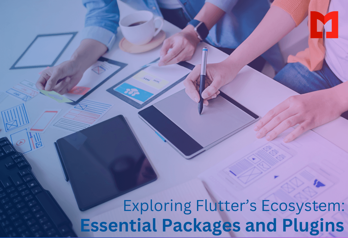 Exploring Flutter’s Ecosystem: Essential Packages and Plugins