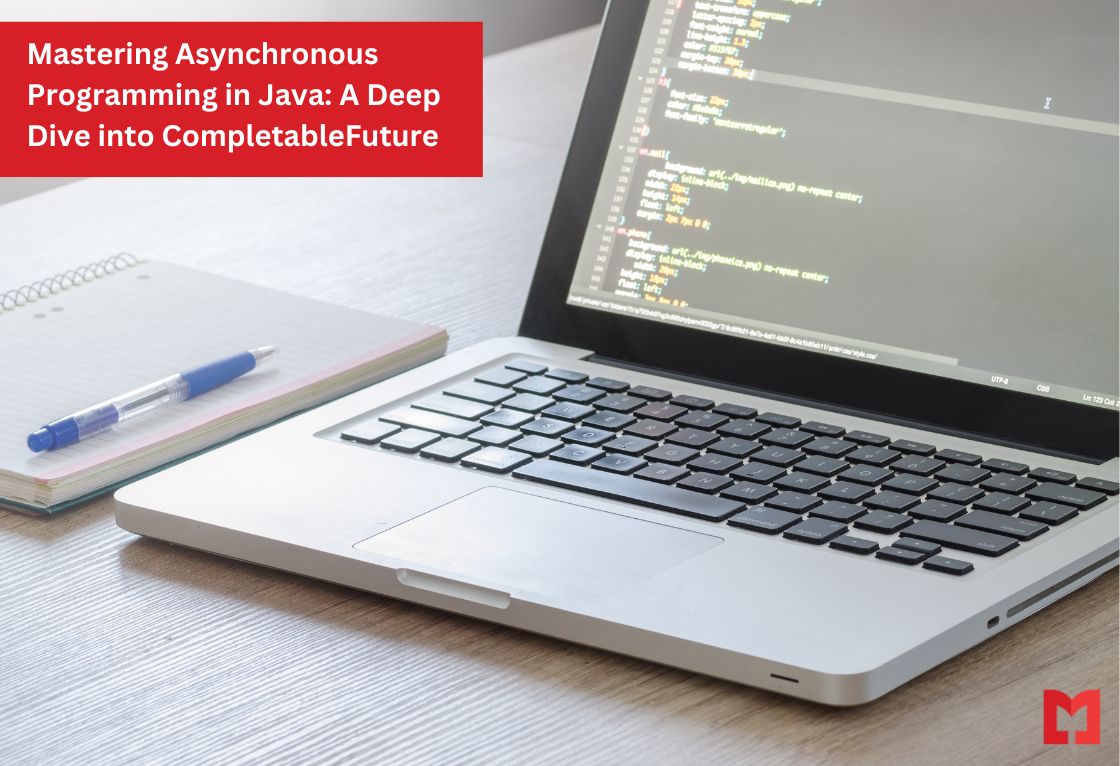 Mastering Asynchronous Programming in Java: A Deep Dive into CompletableFuture