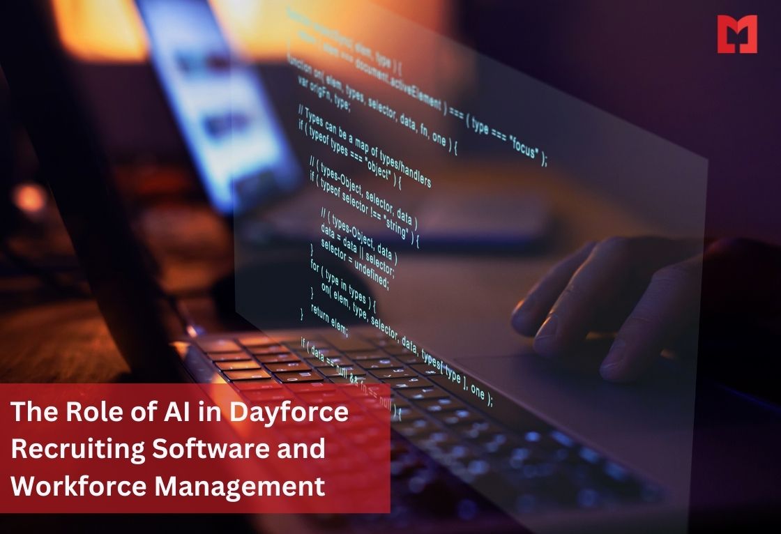 The Role of AI in Dayforce Recruiting Software and Workforce Management