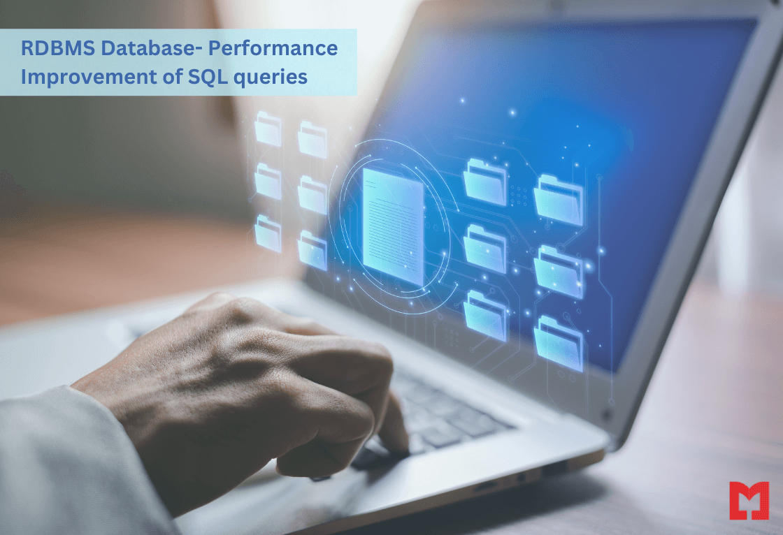 RDBMS Database- Performance Improvement of SQL queries